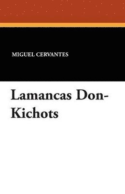 bokomslag Lamancas Don-Kichots