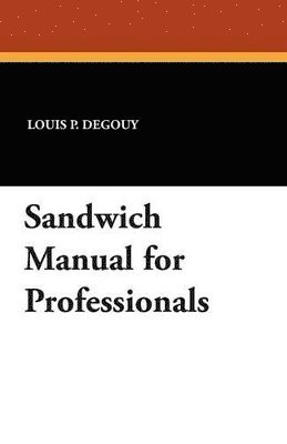 Sandwich Manual for Professionals 1