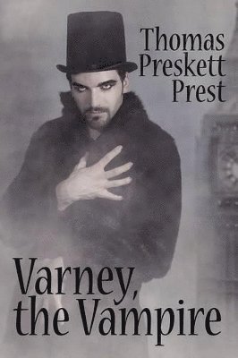 bokomslag Varney the Vampire, or, The Feast of Blood (One Volume Edition)