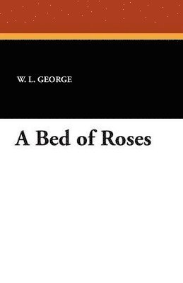 A Bed of Roses 1