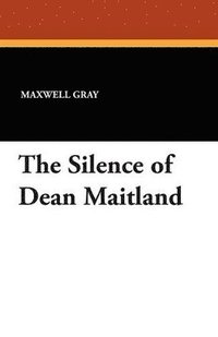 bokomslag The Silence of Dean Maitland