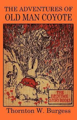bokomslag Adventures of Old Man Coyote