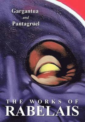 Francois Rabelais - Works of Rabelais, Häftad