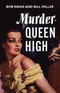 bokomslag Murder - Queen High