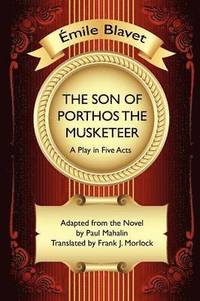 bokomslag The Son of Porthos the Musketeer