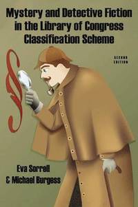 bokomslag Mystery and Detective Fiction in the Library of Congress Classification Scheme, Second Edition