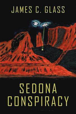 Sedona Conspiracy 1