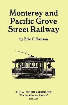 Monterey and Pacific Grove Street Railway 1