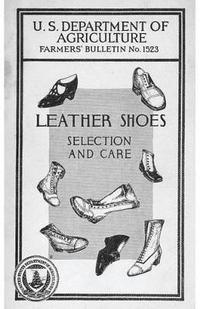 bokomslag Leather Shoes, Selection and Care