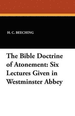 bokomslag The Bible Doctrine of Atonement