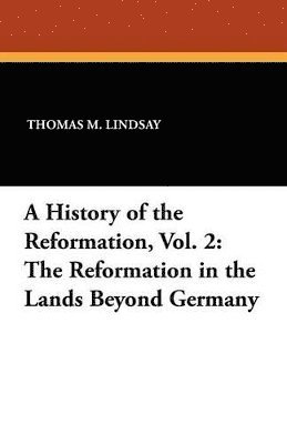 History of the Reformation, Vol. 2