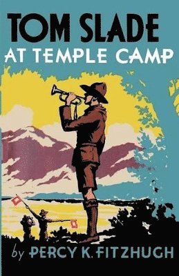 bokomslag Tom Slade at Temple Camp