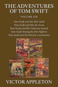bokomslag The Adventures of Tom Swift, Vol. 6