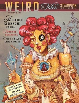 Jay Lake, Lisa Mantchev, James L Grant - Weird Tales #355, Häftad