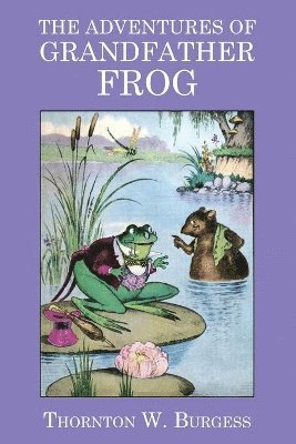 The Adventures of Grandfather Frog 1