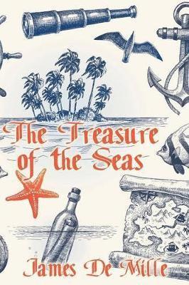 James De Mille - Treasure of the Seas, Häftad