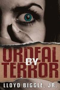 bokomslag Ordeal by Terror