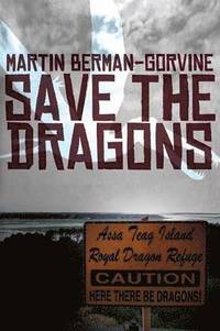 bokomslag Save the Dragons