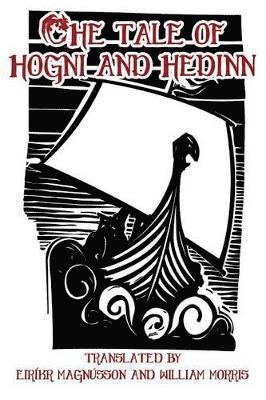 bokomslag The Tale of Hogni and Hedinn