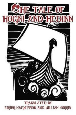 Tale of Hogni and Hedinn, Häftad