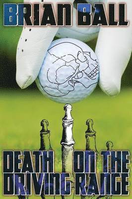 Death on the Driving Range 1