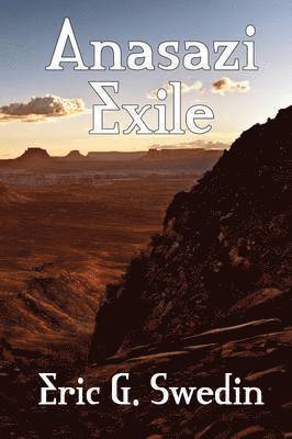 Anasazi Exile 1