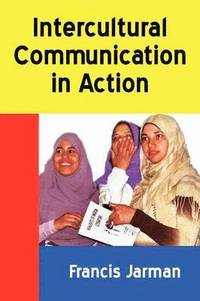 bokomslag Intercultural Communication in Action