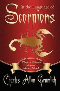 bokomslag In the Language of Scorpions