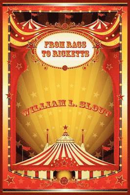 bokomslag From Rags to Ricketts and Other Essays on Circus History
