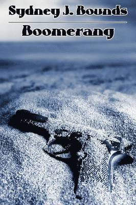 Sydney J Bounds - Boomerang, Häftad