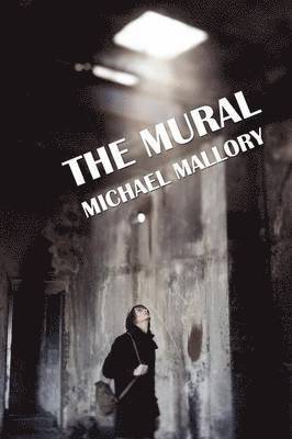 Michael Mallory - Mural, Häftad
