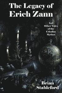 bokomslag The Legacy of Erich Zann and Other Tales of the Cthulhu Mythos