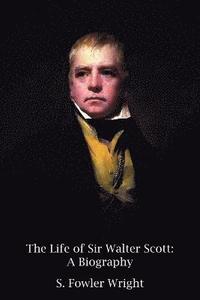 bokomslag The Life of Sir Walter Scott