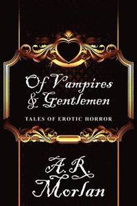 bokomslag Of Vampires & Gentlemen