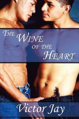 The Wine of the Heart 1