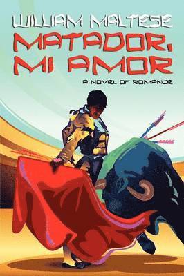 William Maltese - Matador, Mi Amor, Häftad