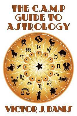 Victor J Banis, Victor J. Banis - C.A.M.P. Guide to Astrology, Häftad