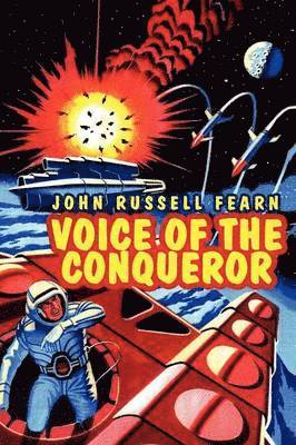 John Russell Fearn - Voice of the Conqueror, Häftad