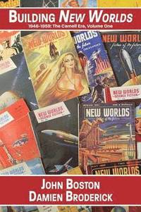 bokomslag Building New Worlds, 1946-1959