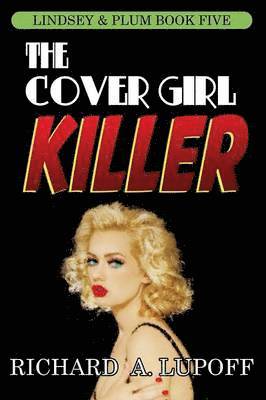 Richard A Lupoff, Richard A. Lupoff - Cover Girl Killer, Häftad
