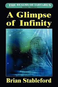 bokomslag A Glimpse of Infinity: The Realms of Tartarus, Book Three