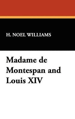 Madame de Montespan and Louis XIV 1