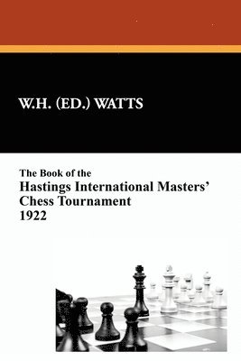 Book of the Hastings International Masters' Chess Tournament 1922