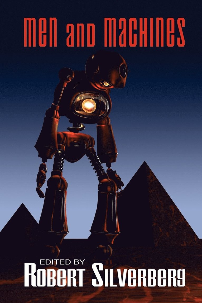 Robert Silverberg - Men and Machines, Häftad