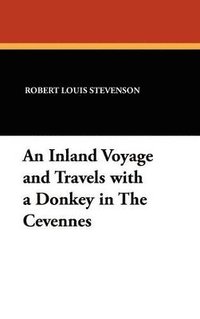 bokomslag Inland Voyage and Travels with a Donkey in the Cevennes