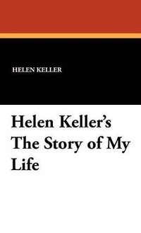 bokomslag Helen Keller's the Story of My Life