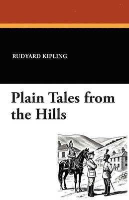 Plain Tales from the Hills 1