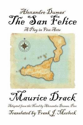 Alexandre Dumas' The San Felice 1