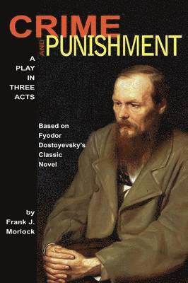 Frank J. Morlock - Crime and Punishment, Häftad