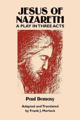 Paul Demasy - Jesus of Nazareth, Häftad